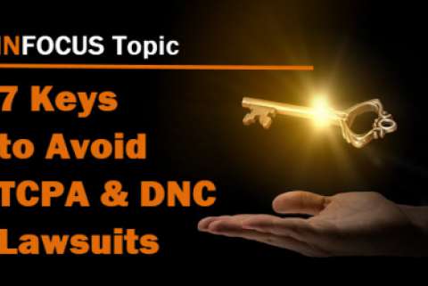 7 Keays to Avoid TCPA and DNC Lawsuits