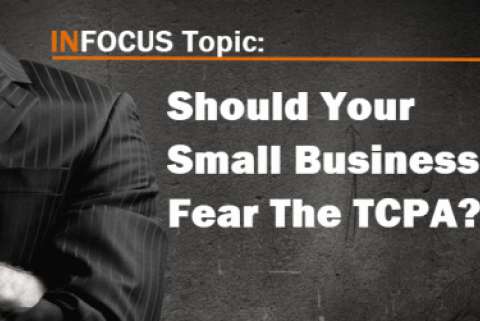 TCPA and Small Businesses Fears