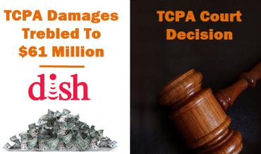 ish Network $61 Million TCPA Judgement