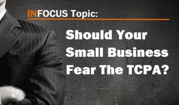 TCPA and Small Businesses Fears