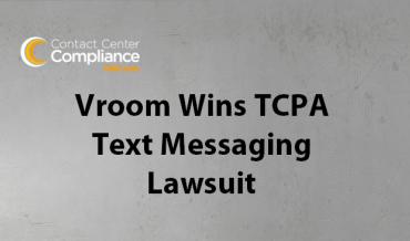 Vroom Wins TCPA Text Messaging Lawsuit