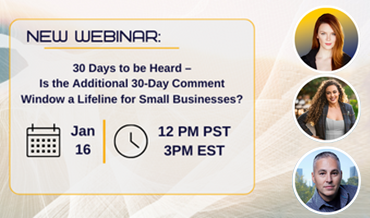 30 Days to be Heard – Is the Additional 30-Day Comment Window a Lifeline for Small Businesses?