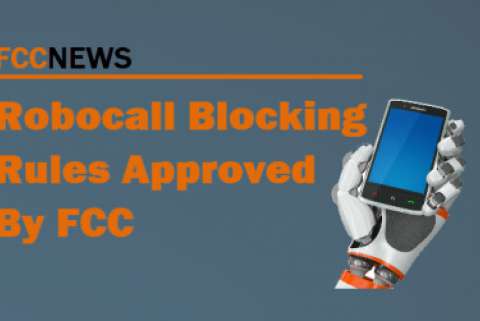 Robocall Blocking Rules Approved by FCC