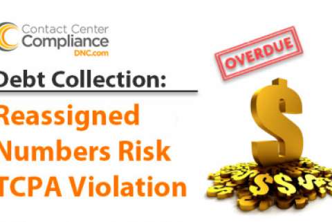 Debt Collection and the Reassigned Numbers Dilemma