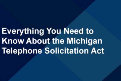  Michigan Telephone Solicitation Act