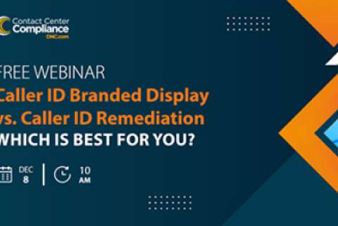 Caller ID Branded Display vs. Caller ID Remediation & Reputation Management, which is best for your Call Center?