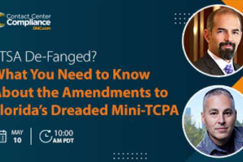  FTSA De-Fanged? Everything You Need to Know RIGHT NOW About the Amendments to Florida’s Dreaded Mini-TCPA