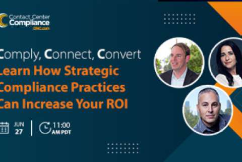 Comply, Connect, Convert- Learn How Strategic Compliance Practices Can Increase Your ROI