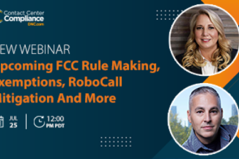 What You Need to Know About Upcoming FCC Rule making, Exemptions, RoboCall Mitigation And More