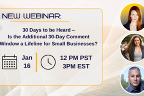 30 Days to be Heard – Is the Additional 30-Day Comment Window a Lifeline for Small Businesses?
