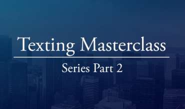  Texting Masterclass: Series Part 2